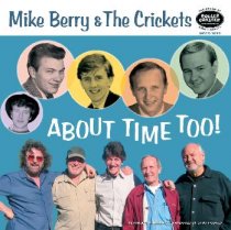 BERRY, Mike & The Crickets - ABOUT TIME TOO! - RCCD 3059